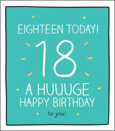 Huge Happy to you 18th Birthday Card