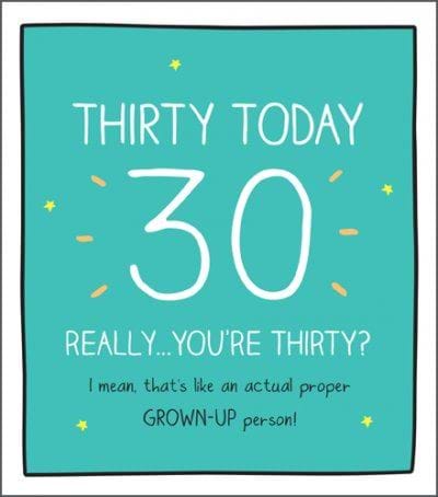 You're Thirty 30th Birthday Card