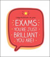 You Are Brilliant Exam Congratulations Card